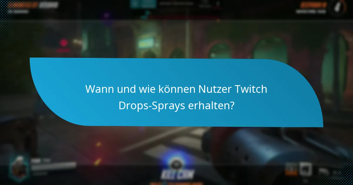 Was sind die verschiedenen Designs von Twitch Drops-Sprays?