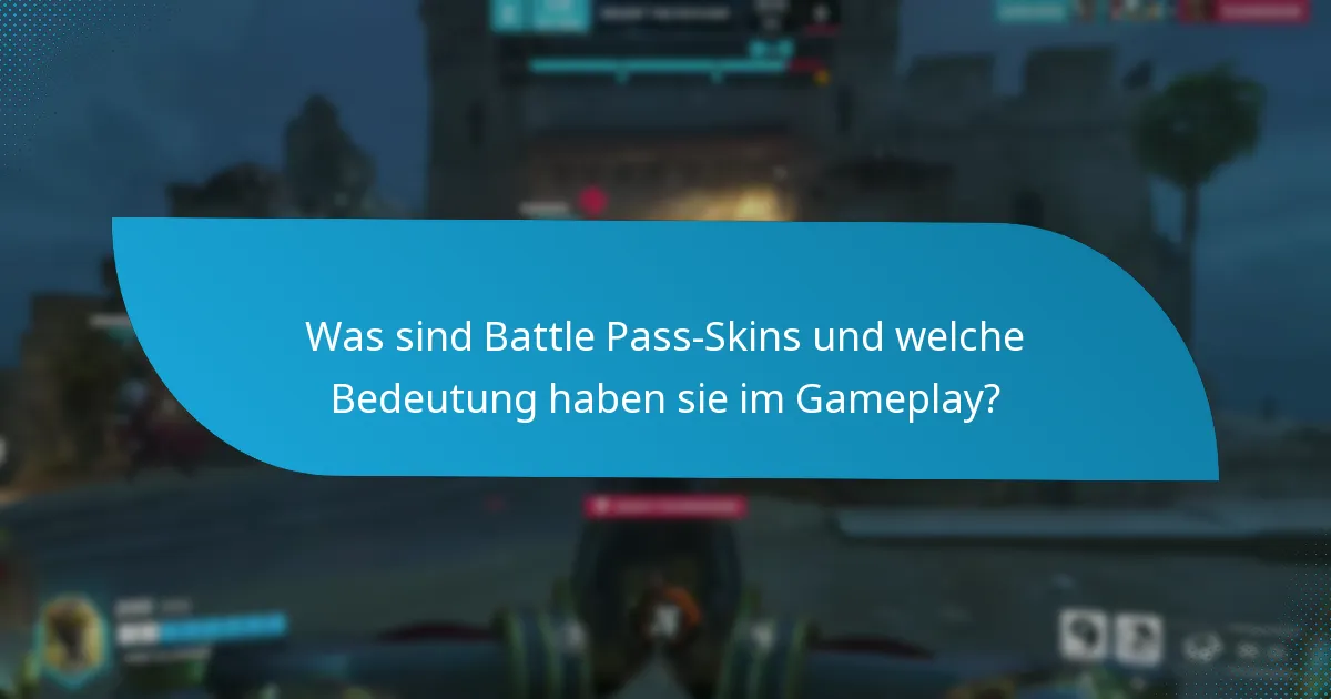 Wie wird die Seltenheit von Battle Pass-Skins kategorisiert?