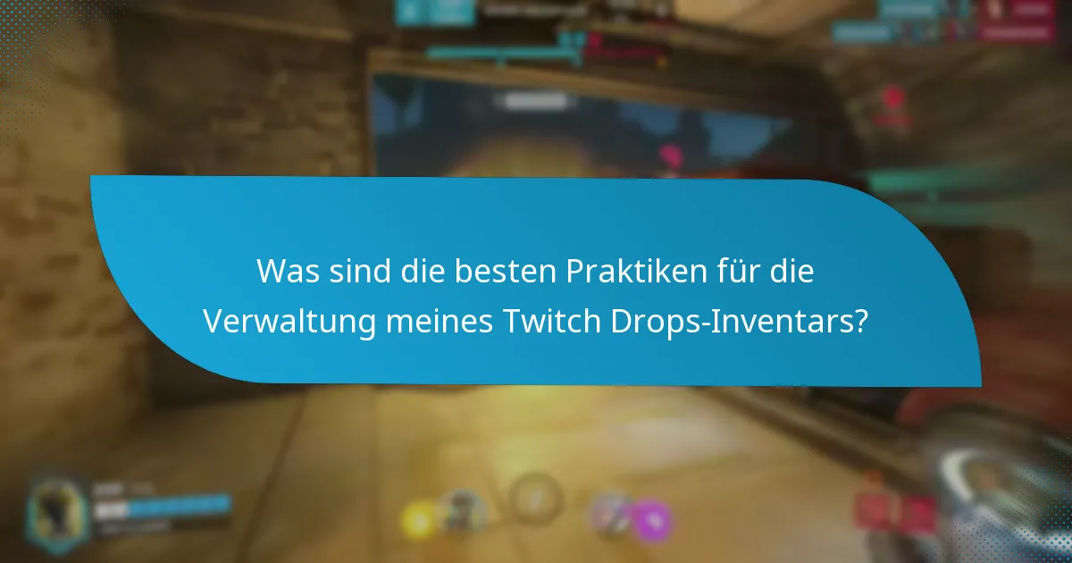 Wie kann ich meine Twitch Drops-Sammlung verfolgen?