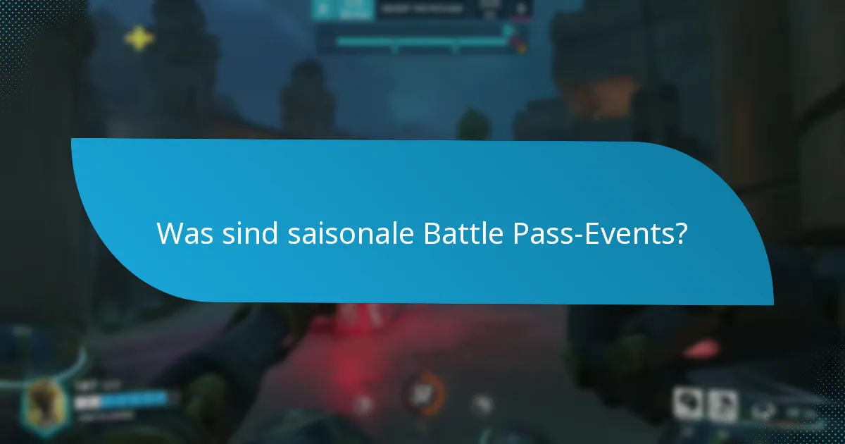 Was sind exklusive Battle Pass-Events?