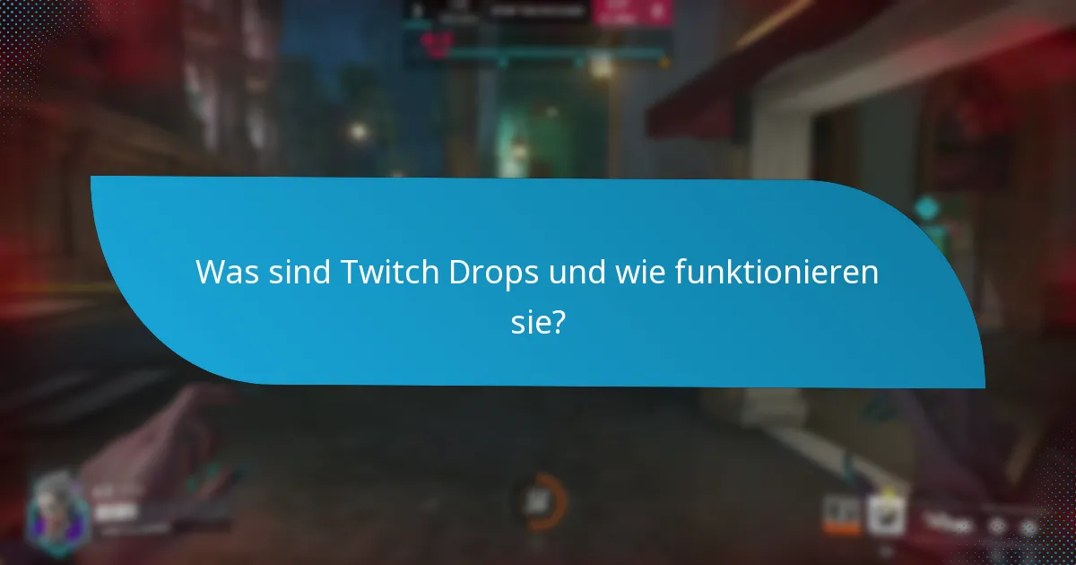 Welche Streamer bieten derzeit Twitch Drops an?
