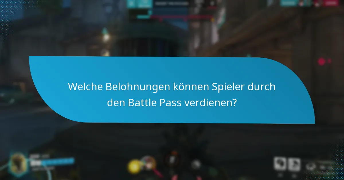 Welche Belohnungen können Spieler durch den Battle Pass verdienen?