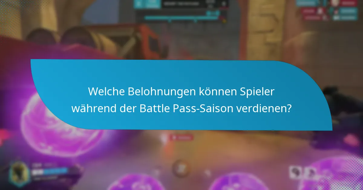Welche Belohnungen können Spieler während der Battle Pass-Saison verdienen?
