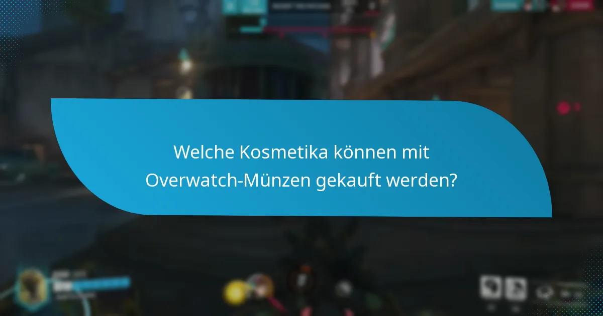 Wie kann man Overwatch-Münzen effektiv ausgeben?