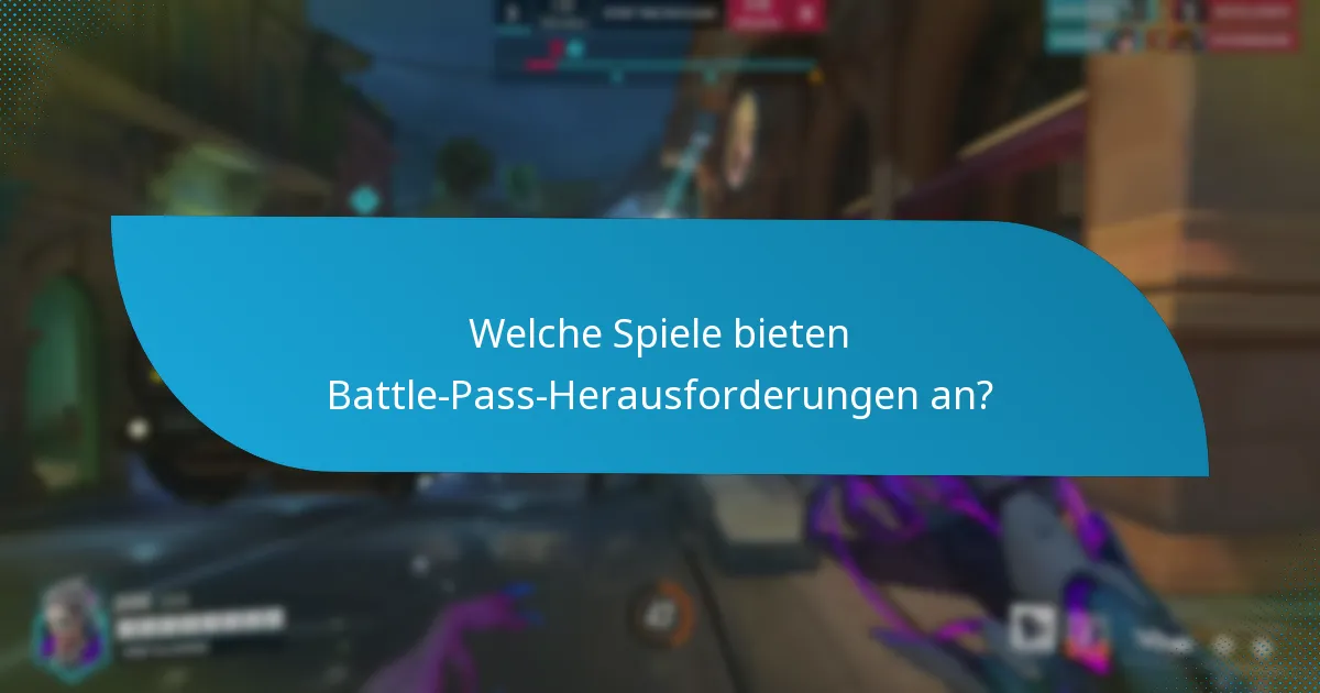 Was sind die Belohnungen für das Abschließen von Battle-Pass-Herausforderungen?