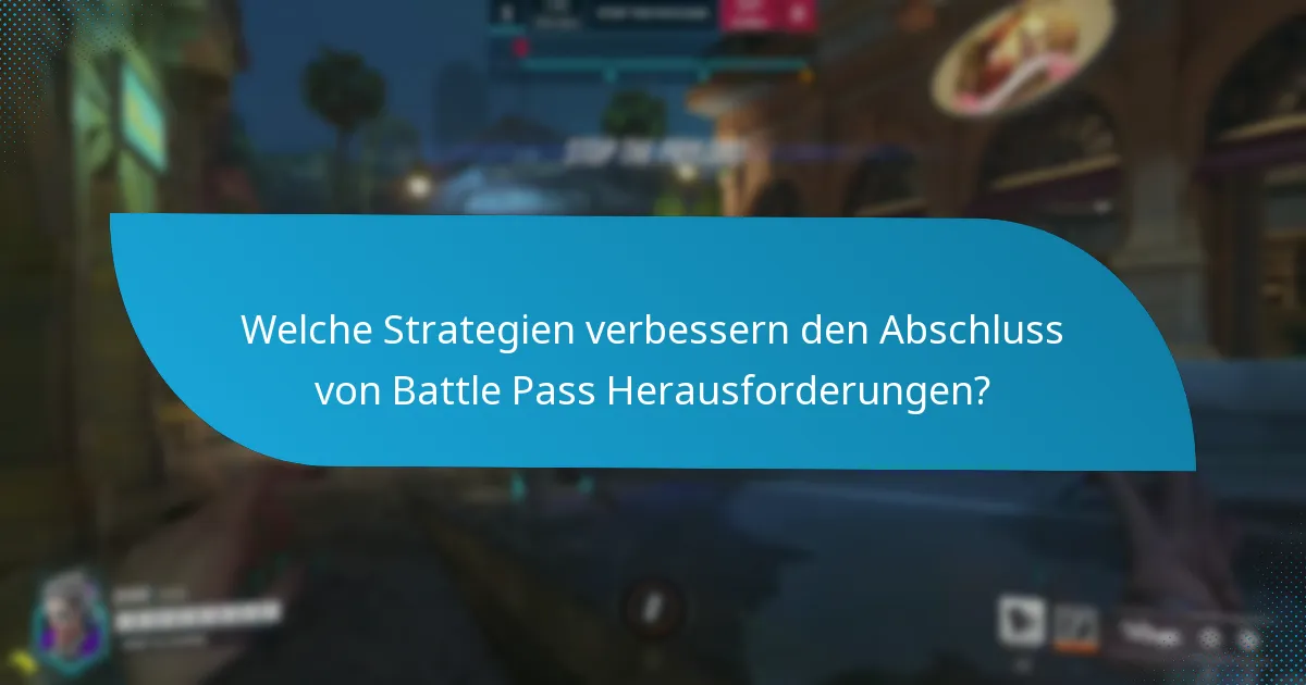 Was sind die häufigsten Probleme mit Battle Pass Herausforderungen?