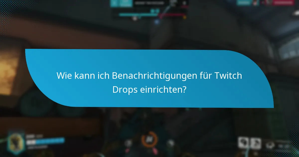 Wie vergleichen sich die Twitch Drops-Belohnungen über verschiedene Ereignisse?
